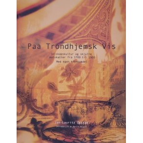 Jan-Lauritz Opstad - Paa Trondhjemsk Vis