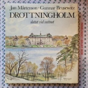 Jan Mrtenson / Gunnar Brusewitz - Drottningholm slottet vid vattnet
