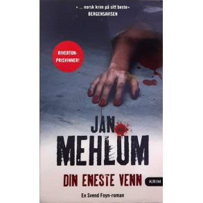 Jan Mehlum - Din eneste venn - Heftet