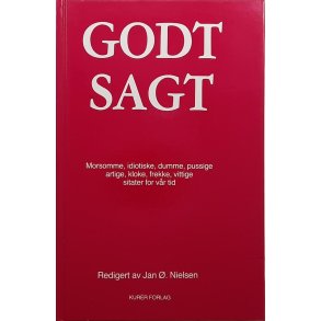 Jan . Nielsen (red.) - Godt sagt