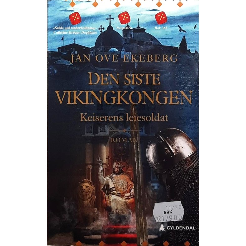Jan Ove Ekeberg - Den siste Vikingkongen - Keiserens leiesoldat
