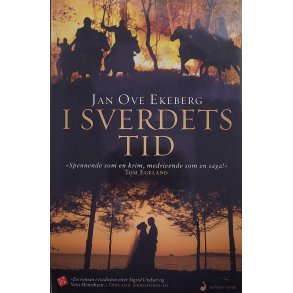 Jan Ove Ekeberg - I sverdets tid