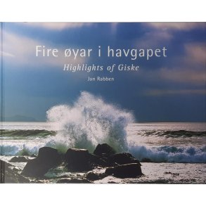 Jan Rabben - Fire �yar i havgapet - Highlights of Giske (Innbundet)