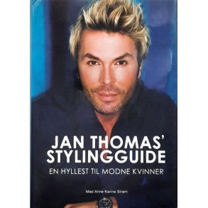 Jan Thomas' stylingguide - En hyllest til modne kvinner (Innbundet)