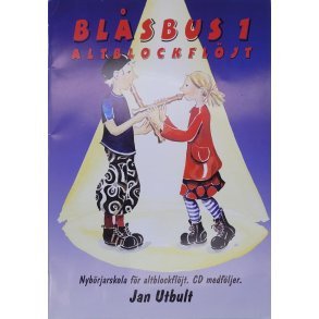 Jan Utbult - Blsbus 1 - Altblockfljt (Heftet)