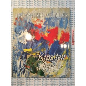 Jan Vincents Johannessen / Jakob Weidemann - Kunsten � leve (Innbundet)