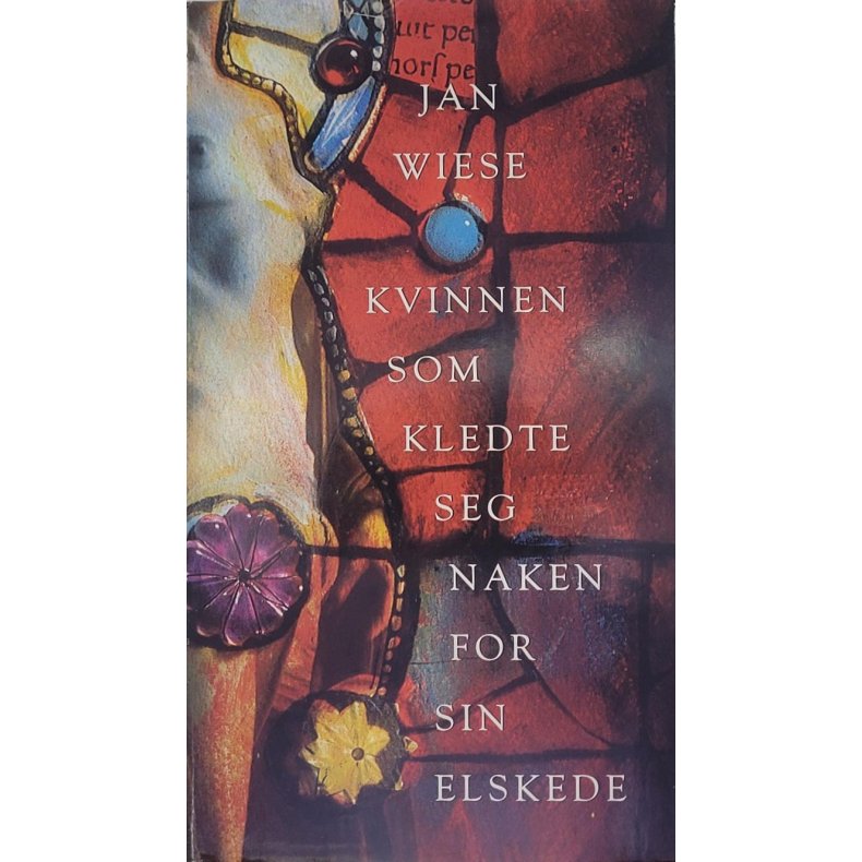 Jan Wiese - Kvinnen som kledte seg naken for sin elskede