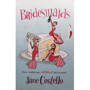 Jane Costello - Bridesmaids
