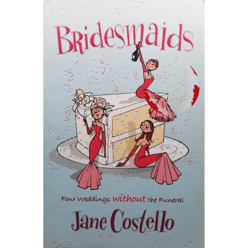 Jane Costello - Bridesmaids