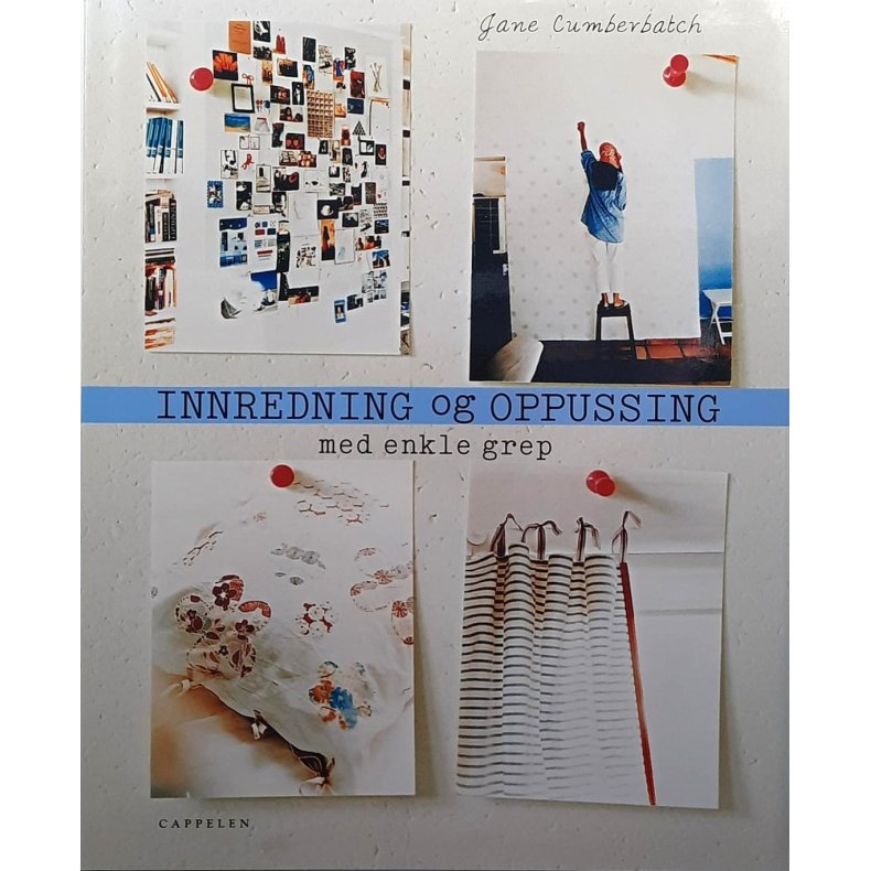 Jane Cumberbatch - Innredning og oppussing med enkle grep (Innbundet)