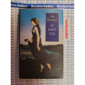 Jane Urquhart - Et annet sted