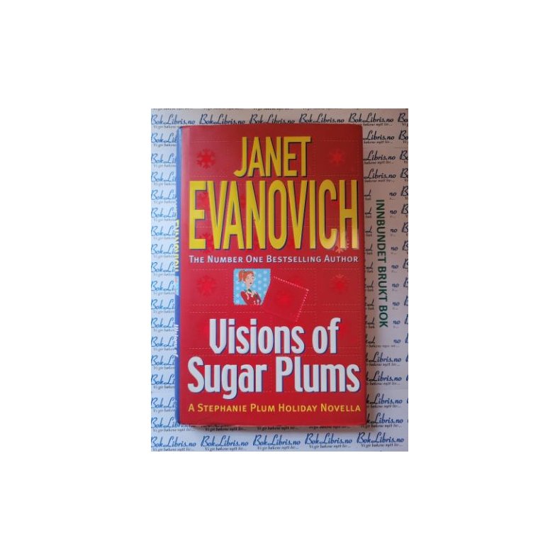 Janet Evanovich - Visions of Sugar Plums