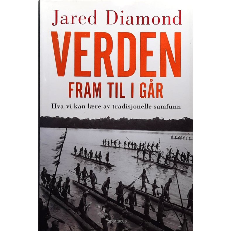 Jared Diamond - Verden fram til i gr