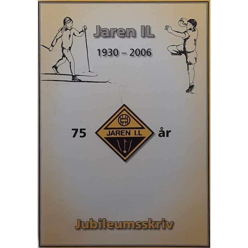 Jaren IL  75 r 1930-2006 Jubileumsskriv (Heftet)