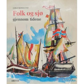 Jarle Bjrklund - Folk og sj gjennom tidene