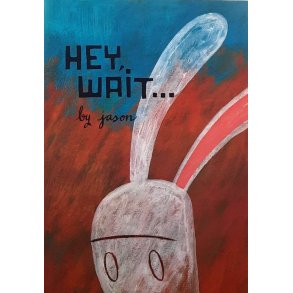 Jason - Hey, wait...