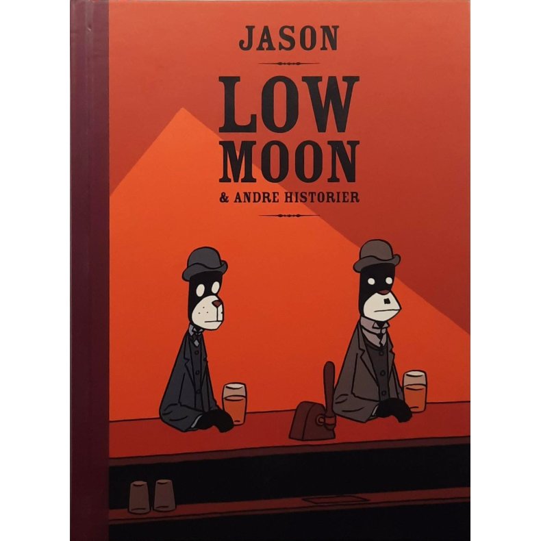 Jason - Low Moon &amp; andre historier (Innbundet)