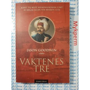 Jason Goodwin - Vaktenes tre