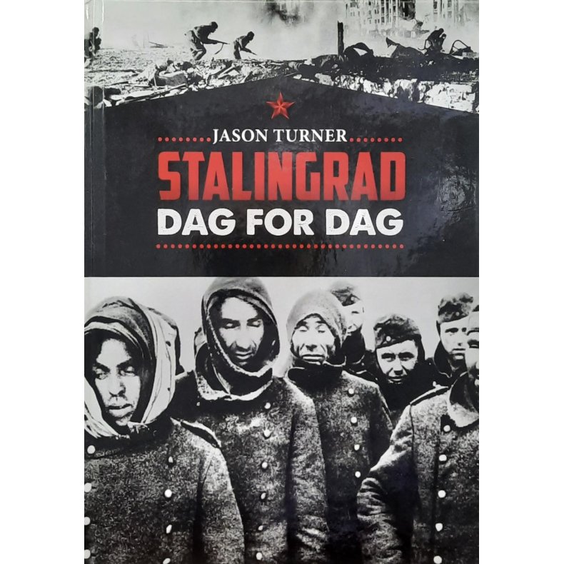 Jason Turner - Stalingrad dag for dag