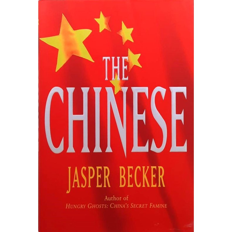 Jasper Becker - The Chinese