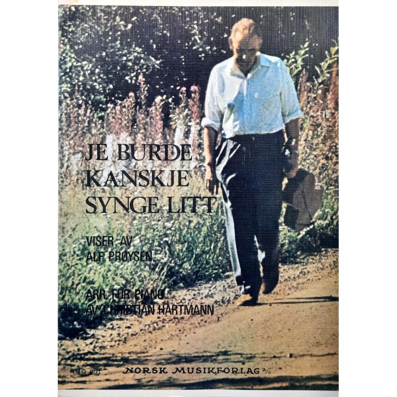 Je burde kanskje synge litt - Viser av Alf Prysen