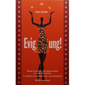 Jean Carper - Evig ung! (Innb.)