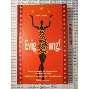 Jean Carper - Evig ung!