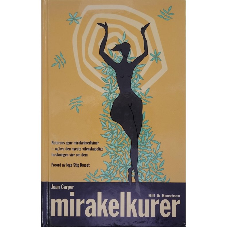 Jean Carper - Mirakelkurer