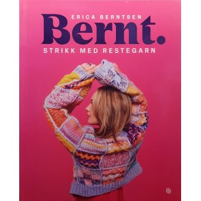 Erica Berntsen - Bernt Strikk med restegarn