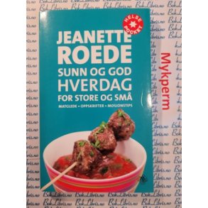 Jeanette Roede - Sunn og god hverdag