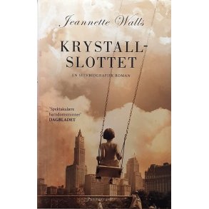 Jeanette Walls - Krystallslottet - Innbundet