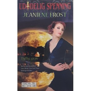 Jeaniene Frost - Uddelig spenning - Tidlig grav