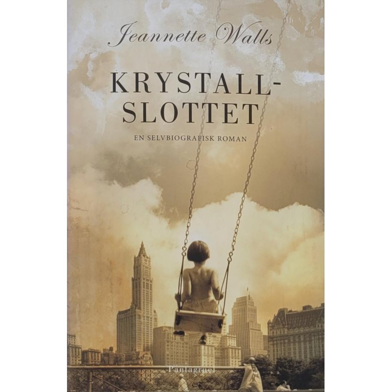 Jeannette Walls - Krystallslottet