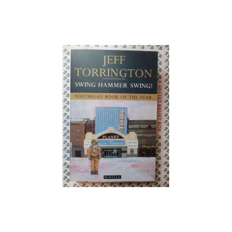 Jeff Torrington - Swing Hammer Swing!