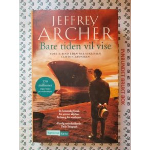 Jeffrey Archer - Bare tiden vil vise