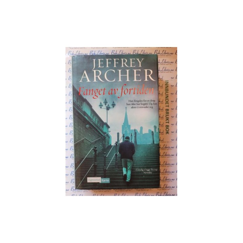 Jeffrey Archer - Fanget av fortiden