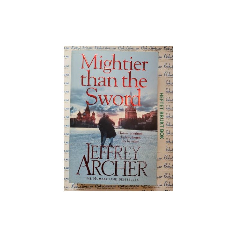 Jeffrey Archer - Mightier than the Sword