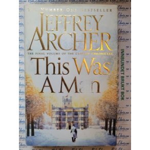 Jeffrey Archer - This was a Man