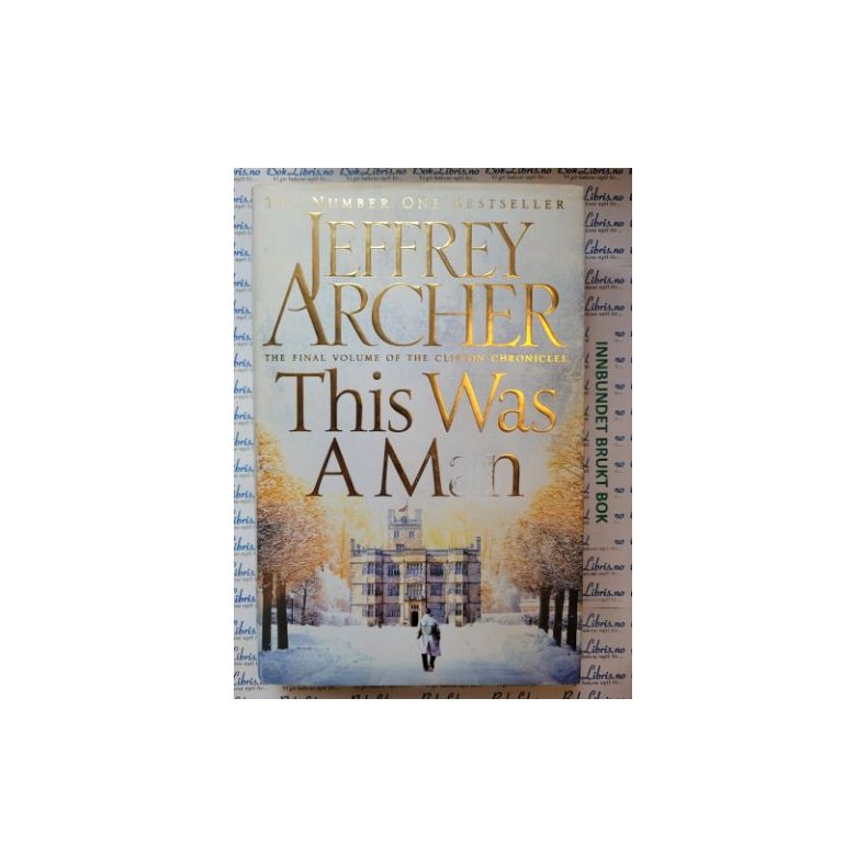 Jeffrey Archer - This was a Man