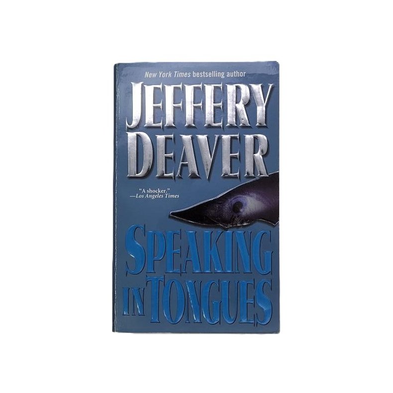 Jeffrey Deaver - Speaking In Tongues