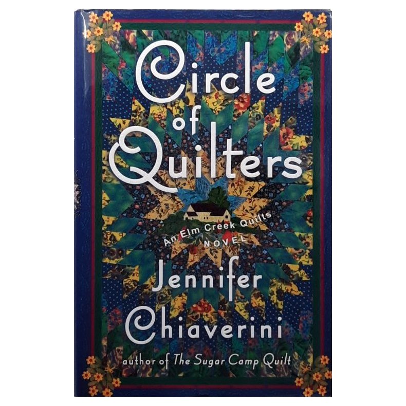 Jennifer Chiaverini - Circle of Quilters (Innbundet)