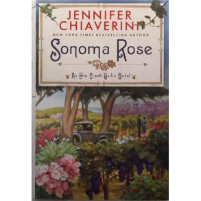 Jennifer Chiaverini - Sonoma Rose (Innbundet)