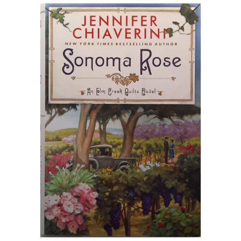 Jennifer Chiaverini - Sonoma Rose (Innbundet)
