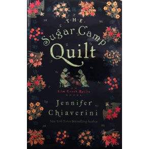 Jennifer Chiaverini - The Sugar Camp Quilt (Heftet)