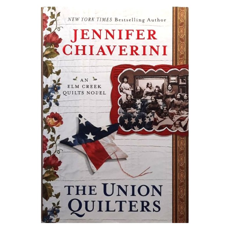 Jennifer Chiaverini - The Union Quilters (Innbundet)