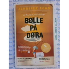 Jennifer Egan - Blle p dra