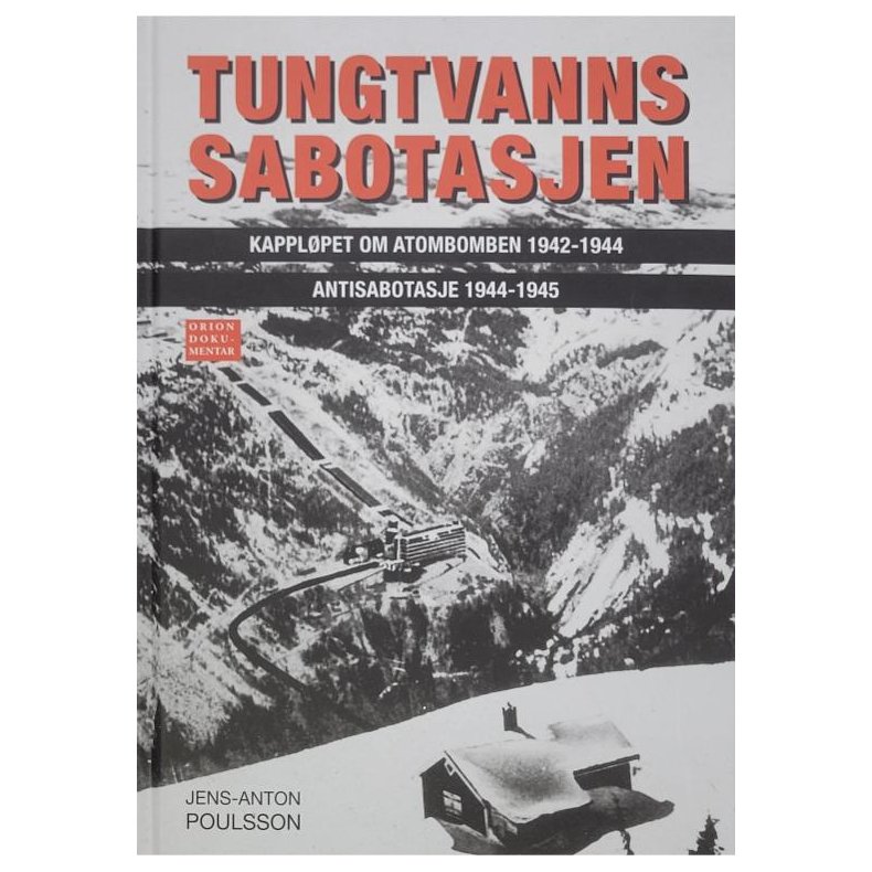 Jens-Anton Poulsson - Tungtvannssabotasjen