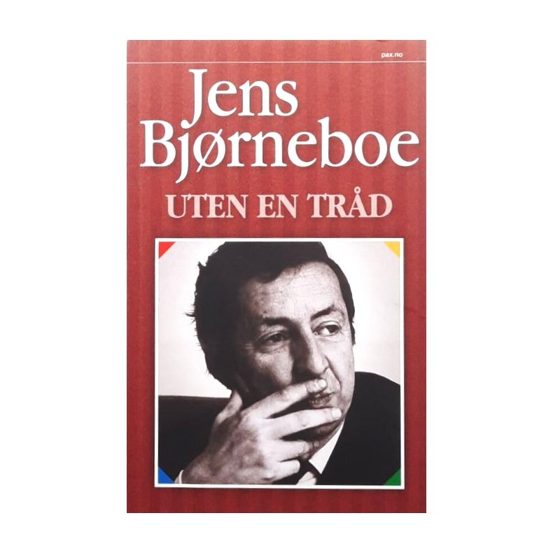 Jens Bj�rneboe - Uten en tr�d (Heftet)