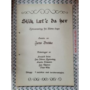 Jens Brekke - Slik lt'e da her - Notesamling fr Midtre Sogn