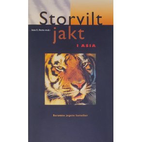 Jens E. Perto - Storviltjakt i Asia (I)